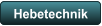Hebetechnik